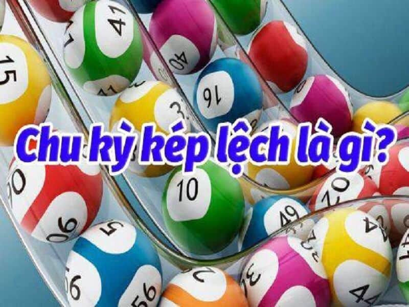 Chu kỳ kép lệch là gì ?