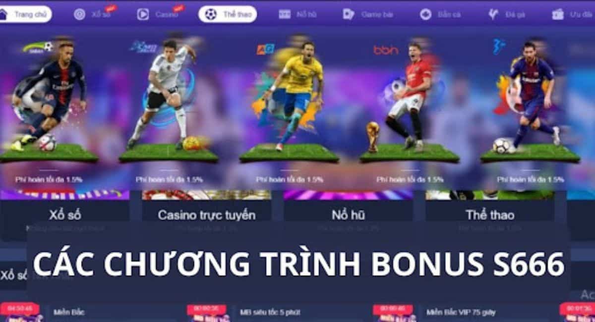 các chương trình bonus s666