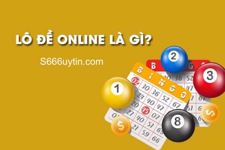 chơi lô đề online ở đâu uy tín